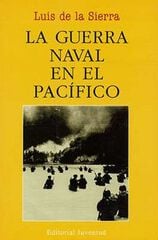 La guerra naval en el Pacifico La guerra naval en el Pacifico