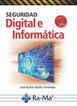 Seguridad Digital e Informática Seguridad Digital e Informática