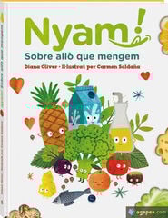 Nyam. Sobre allò que mengem Nyam. Sobre allò que mengem