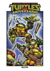 Teenage mutant ninja turtles: Especial 40 aniversario
