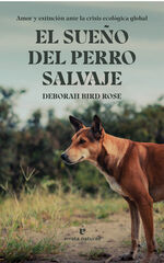 El sueño del perro salvaje El sueño del perro salvaje