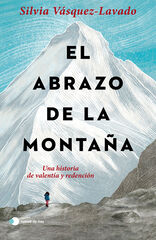 El abrazo de la montaña El abrazo de la montaña