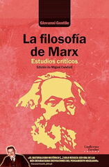La filosofía de Marx La filosofía de Marx