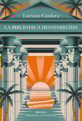 La biblioteca desaparecida La biblioteca desaparecida