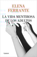 La vida mentirosa de los adultos La vida mentirosa de los adultos