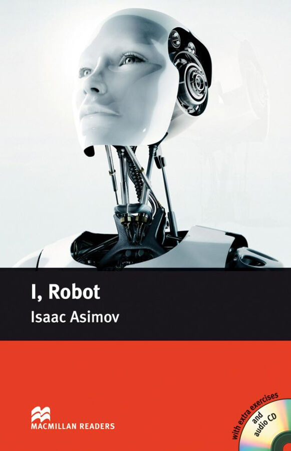 I, Robot + CD. Macmillan readers