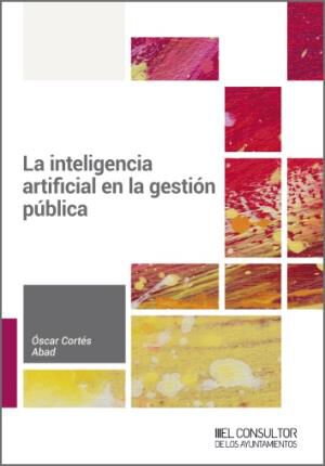La inteligencia artificial en la gesti&oacute;n p&uacute;blica