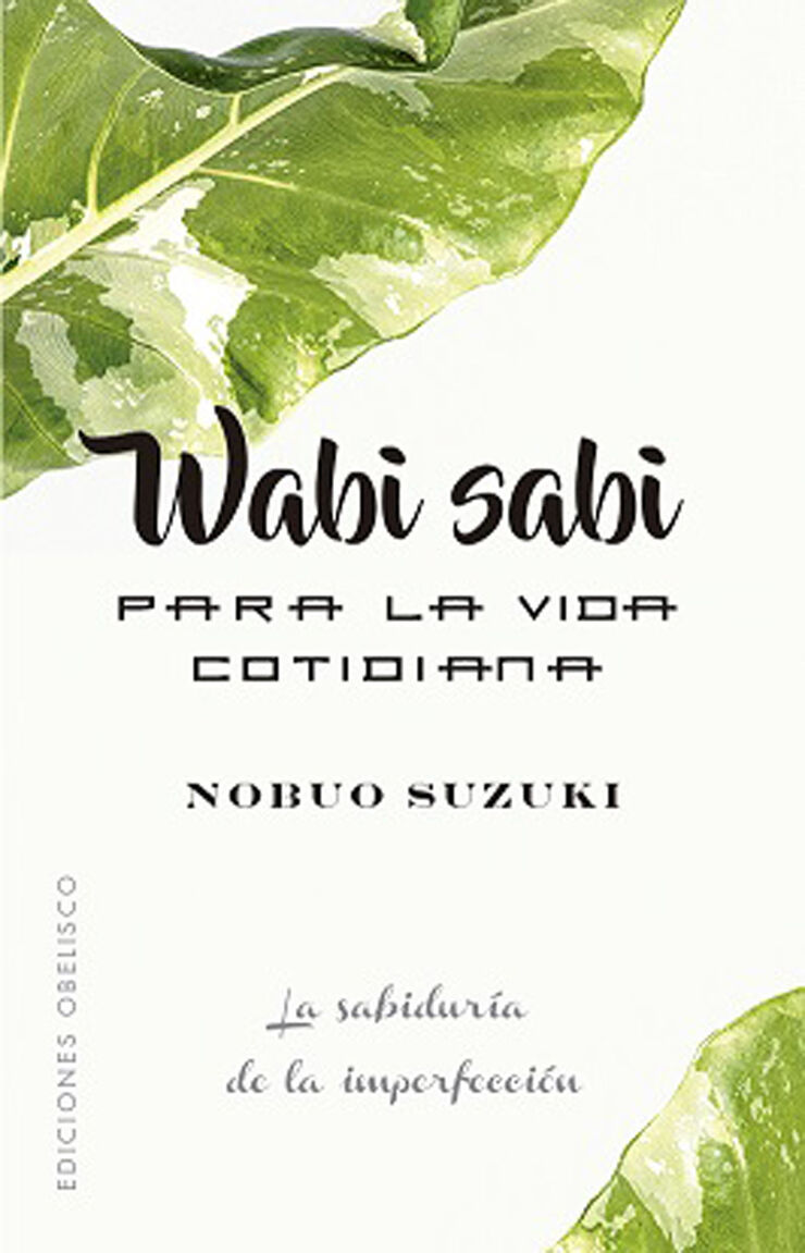 Wabi sabi para la vida cotidiana