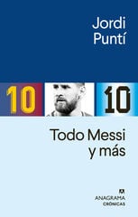Todo Messi y más Todo Messi y más