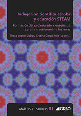 Indagación científica escolar y educación STEAM Indagación científica escolar y educación STEAM