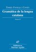 Gramática de la lengua catalana, Vol. II
