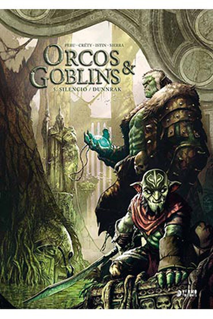 Orcos y Goblins 5: Silencio / Dunnrak