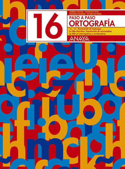 Ortografía 16 Paso a Paso Primaria Ortografía 16 Paso a Paso Primaria