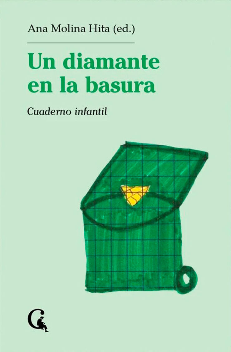 Un diamante en la basura