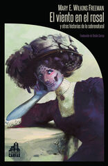 El viento en el rosal y otras historias de lo sobrenatural El viento en el rosal y otras historias de lo sobrenatural