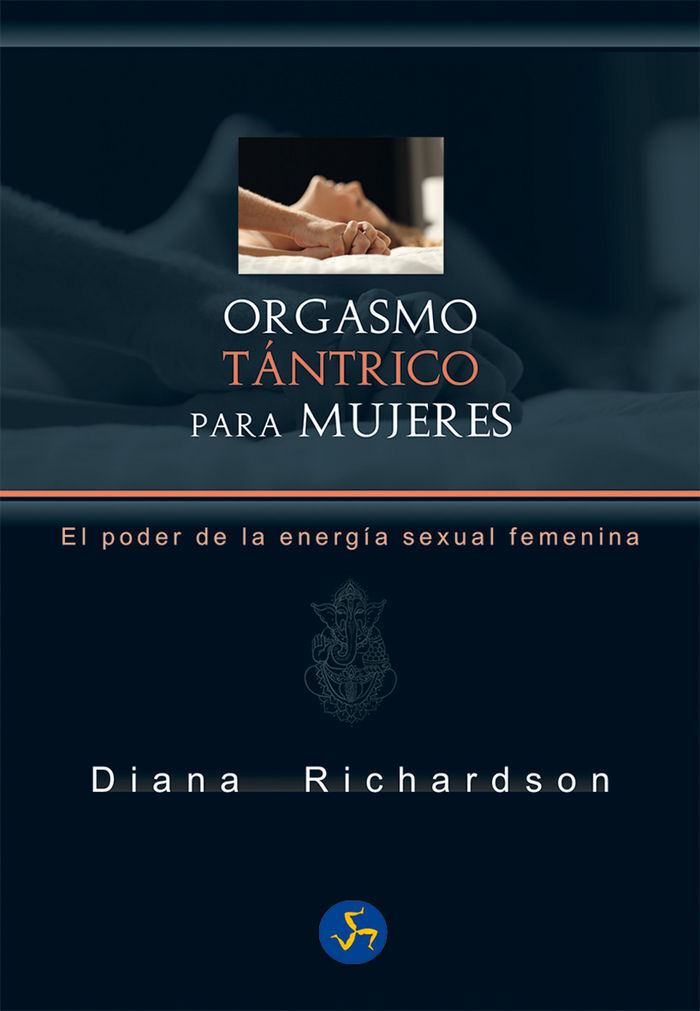 Orgasmo t&aacute;ntrico para mujeres