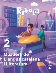 Quad. Llengua Catalana 2n Primària Revola Quad. Llengua Catalana 2n Primària Revola