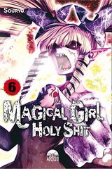 Magical girl holy shit 06