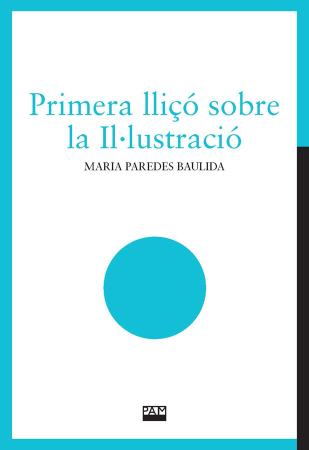 Primera lli&ccedil;&oacute; sobre la Il&middot;lustraci&oacute;