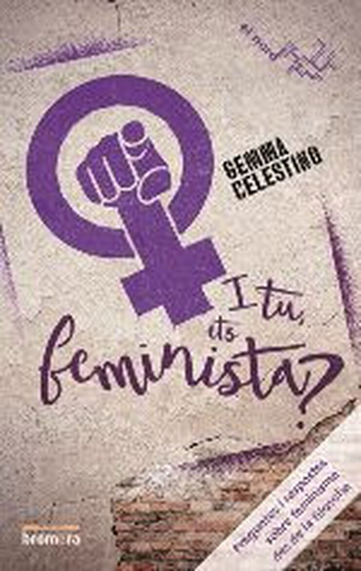 I tu, ets feminista?