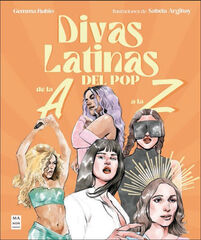 Divas latinas del Pop de la A a la Z
