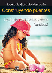 Construyendo puentes Construyendo puentes