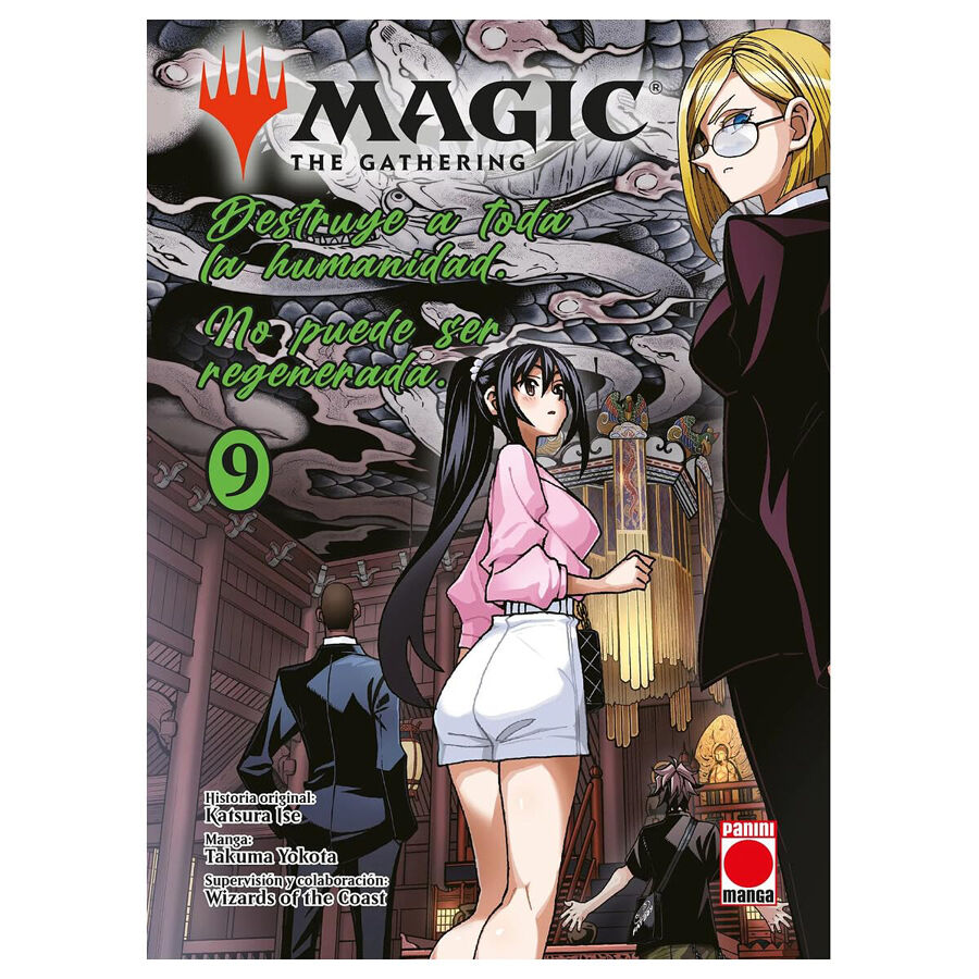 Magic. The Gathering 9: Destruye a toda la humanidad, no puede ser regenerada