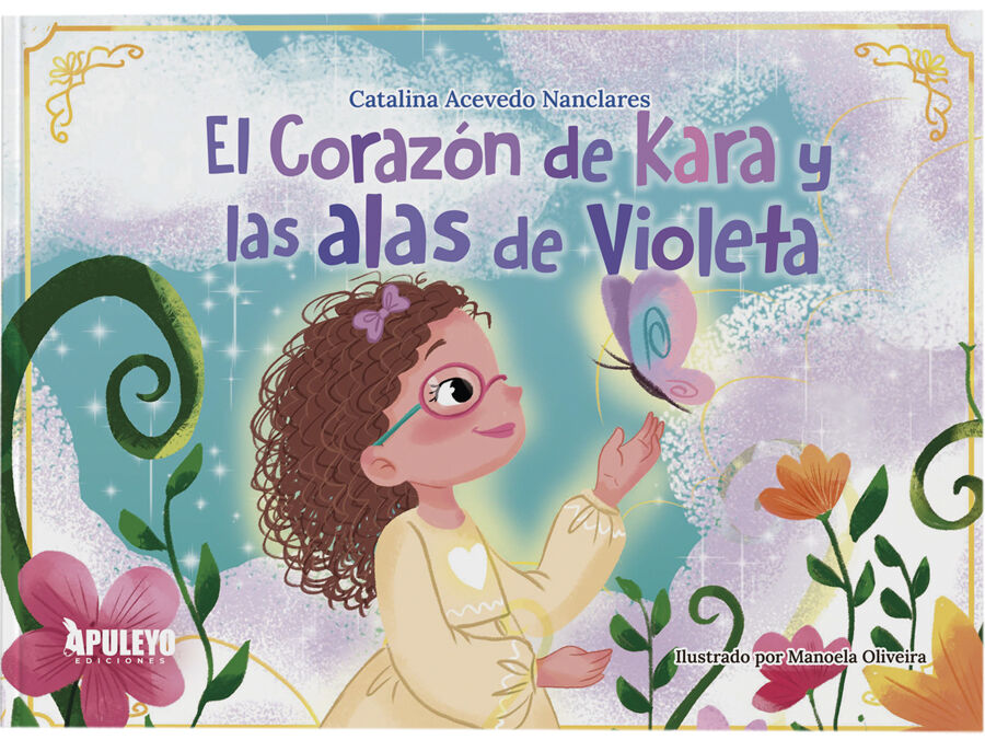 El coraz&oacute;n de Kara y las alas de Violeta