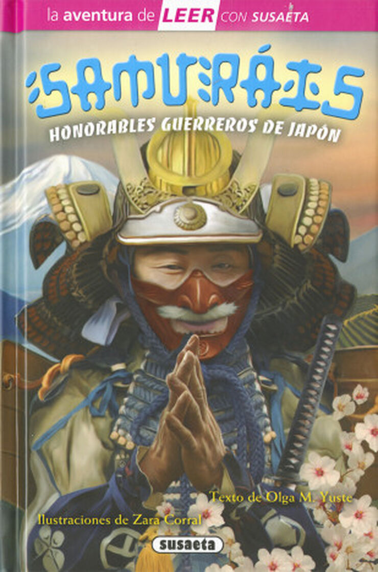 Samuráis. Honorables guerreros de Japón