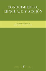 Conocimiento, lenguaje y acción Conocimiento, lenguaje y acción