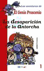 La desaparición de la antorcha - Libro 1