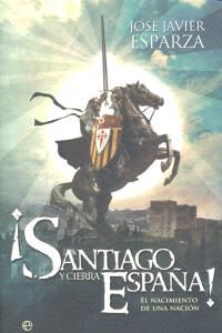 &iexcl;Santiago y cierra, Espa&ntilde;a!
