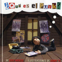 ¿QUÉ ES EL PUNK? ¿QUÉ ES EL PUNK?