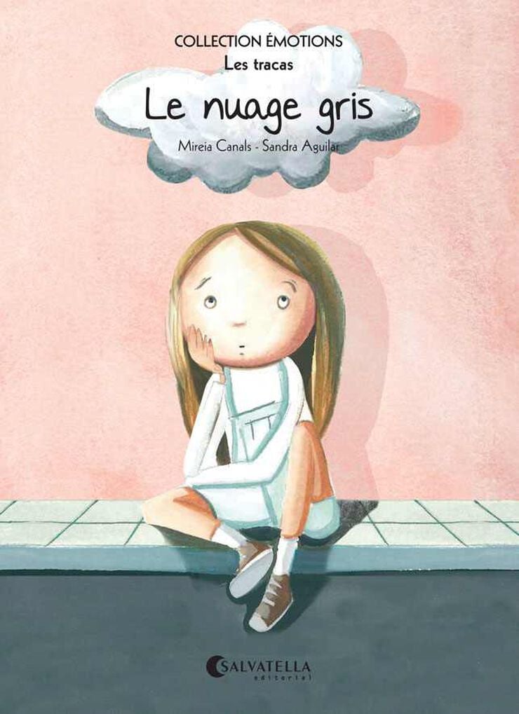 Le nuage gris (Les tracas)