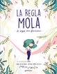 La regla mola