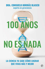 100 años no es nada