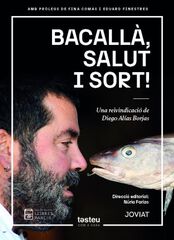 Bacallà, salut i sort! Bacallà, salut i sort!