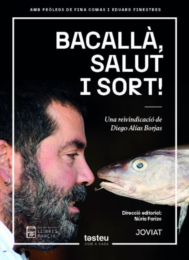 Bacallà, salut i sort!