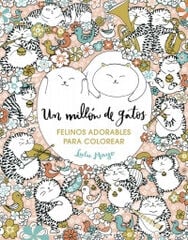 Un millón de gatos: felinos adorables pa Un millón de gatos: felinos adorables pa