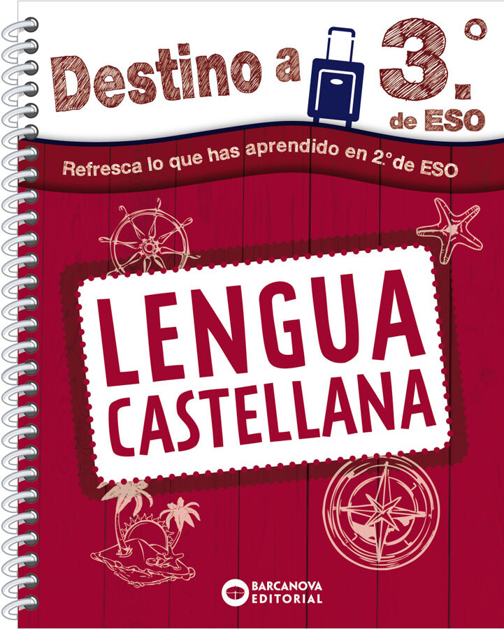 Destino a 3&ordm; de ESO. Lengua castellana