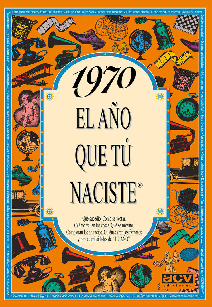 1970 El año que tú naciste