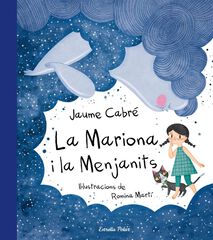 La Mariona i la Menjanits La Mariona i la Menjanits