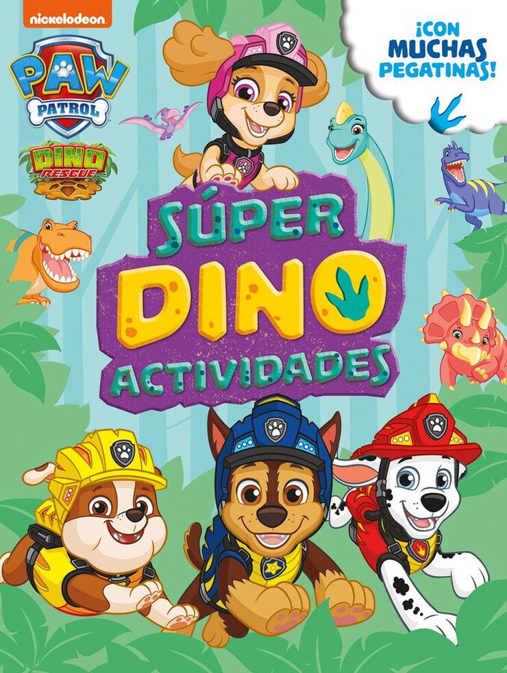Súper DINO ACTIVIDADES (Paw Patrol / Patrulla Canina. Actividades)