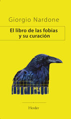 El libro de las fobias y su curación El libro de las fobias y su curación