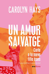Un amor salvatge Un amor salvatge