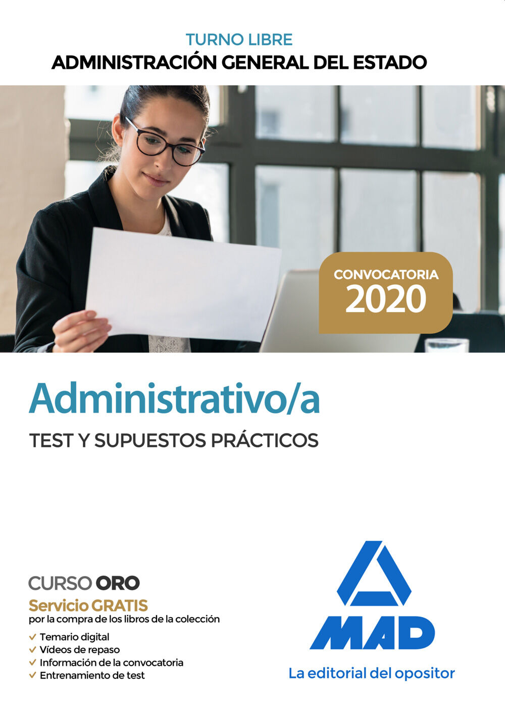 Administrativo de la Administraci&oacute;n General del Estado (Turno Libre). Test y Supuestos pr&aacute;cticos