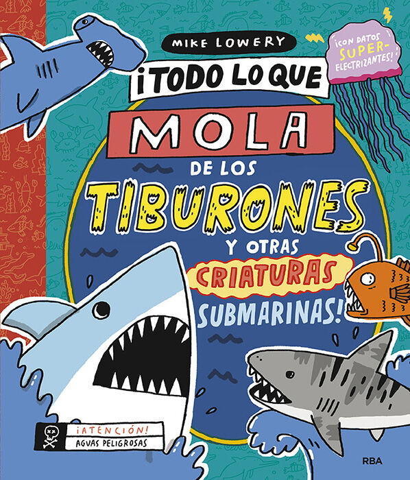 &iexcl;Todo lo que mola de los tiburones y otras criaturas submarinas!