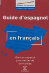 Guía de español para hablantes de francés Guía de español para hablantes de francés