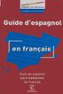 Guía de español para hablantes de francés Guía de español para hablantes de francés