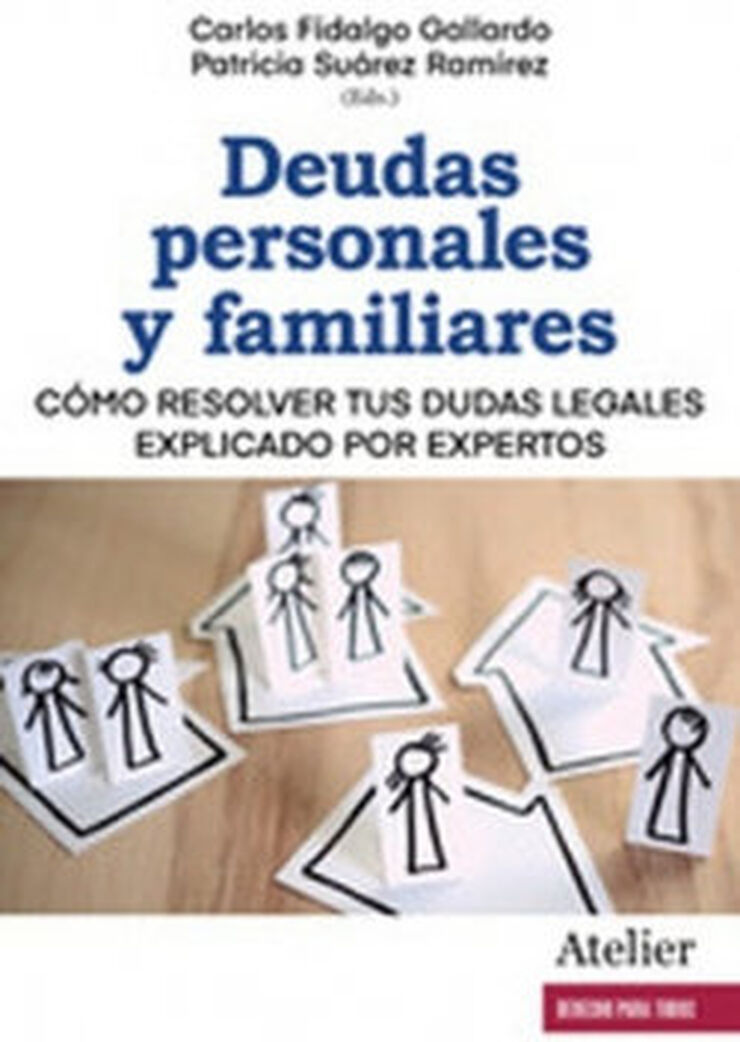 Deudas personales y familiares.